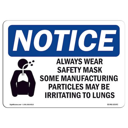Signmission OSHA Sign, Always Wear Mask Some With Symbol, 14in X 10in Rigid Plastic, 14" W, 10" H, Landscape OS-NS-P-1014-L-10143